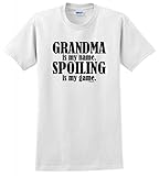 Grandma Is My Name Spoiling Is My Game T-Shirt