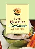 Little Hawaiian Condiments Cookbook by 