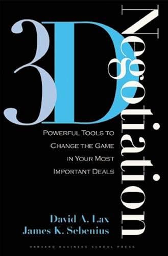 Download 3-d Negotiation: Powerful Tools to Change the Game in Your Most Important Deals PDF