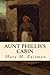 Aunt Phillis's Cabin by Mary H. Eastman