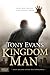 Kingdom Man: Every Man's Destiny, Every Woman's Dream - Book by Tony Evans