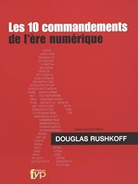 Les  10 commandements de l'ère numérique