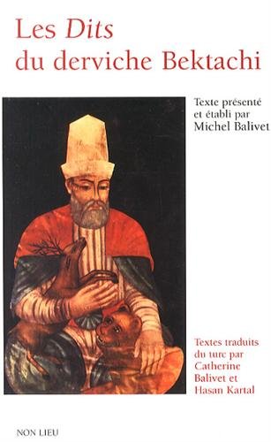 Les  Dits du derviche Bektachi