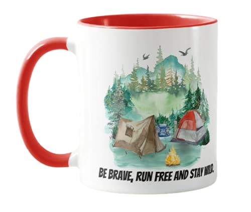 Vixar Tent Camping Caravan, Be Brave,Run Free and Stay Wild, Holiday, Ceramic Mug Cup Coloured,11oz, Novelty Gift, Joke (Red)