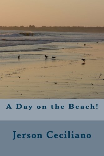 A Day on the Beach!: Jerson's Mexican Love Story by Mr. Jerson Ceciliano