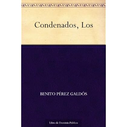 Condenados, Los