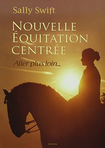 Nouvelle équitation centrée