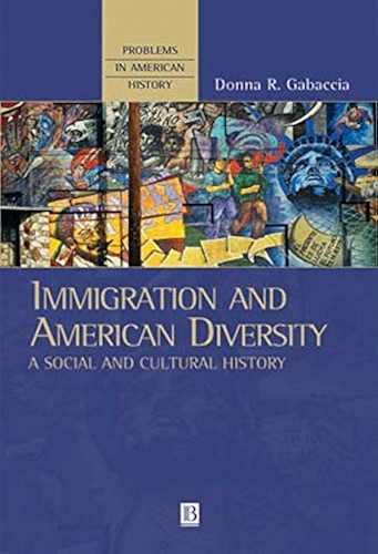 Download Immigration and American Diversity: A Social and Cultural History (Problems in American History Book 6) (English Edition) PDF