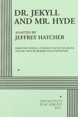 Dr. Jekyll and Mr. Hyde - Acting Edition