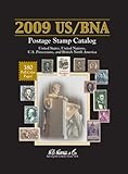 2009 US / BNA Postage Stamp Catalog: United States United Nations Canada & Provinces by