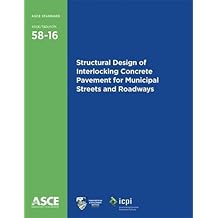 Structural Design of Interlocking Concrete Pavement for Municipal Streets and Roadways (58-16) (Standards)