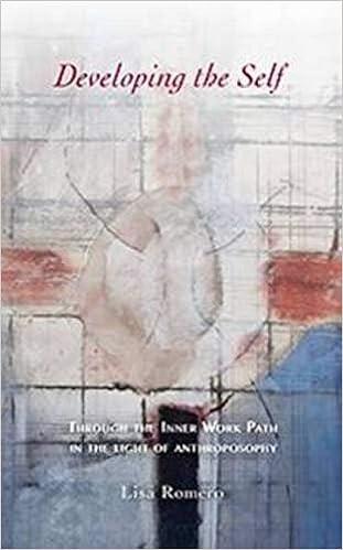 Developing The Self Through The Inner Work Path In The Light Of Anthroposophy Romero Lisa 9781621481232 Amazon Com Books