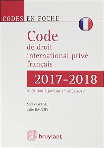 Amazon Fr Code De Droit International Prive Francais 2017 2018 Attal Michel Bauchy Julie Livres