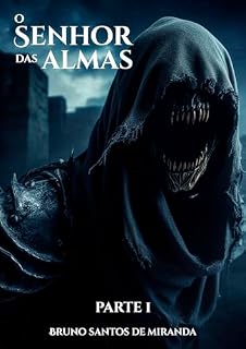 Livro O Senhor das Almas: Parte 1
