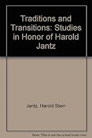 Traditions and transitions: Studies in honor of Harold Jantz 3768900983 Book Cover