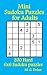 Mini Sudoku Puzzles for Adults: 200 Hard 6x6 Sudoku puzzles by M. G. Dolan