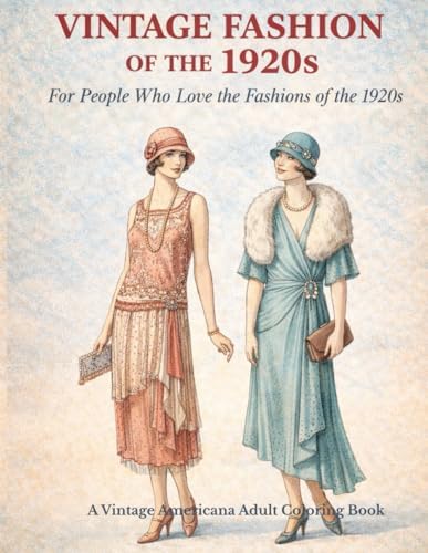 Victorian to Vamp: Women's Clothing 1900-1929: Darnell, Paula Jean