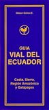 Guía vial del Ecuador (Spanish Edition) by 