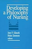 Developing a Philosophy of Nursing