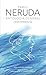 Antología general Neruda / General Anthology (Spanish Edition) by Pablo Neruda