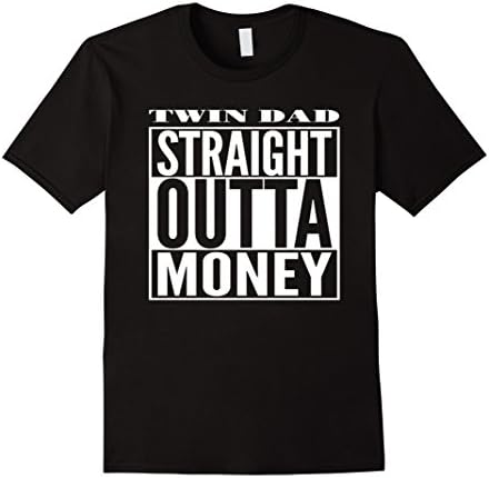 Men's Twin Dad Straight Outta Money T-Shirt XL Black