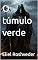 Livro O túmulo verde (SÉRIE DE SUSPENSE E TERROR Livro 10)