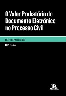 Livro O valor probatório do documento eletrónico no processo civil - 2ª Edição