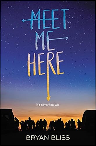 Amazon Com Meet Me Here Bliss Bryan Books