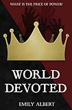 World Devoted by Emily Albert