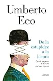 Image de De la estupidez a la locura / From Stupidity to Insanity. Stories for My Future (Spanish Edition)