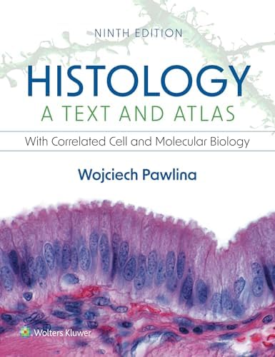 HISTOLOGY A TEXT AND ATLAS 第8版 Histology: A Text and Atlas: With Correlated Cell and Molecular