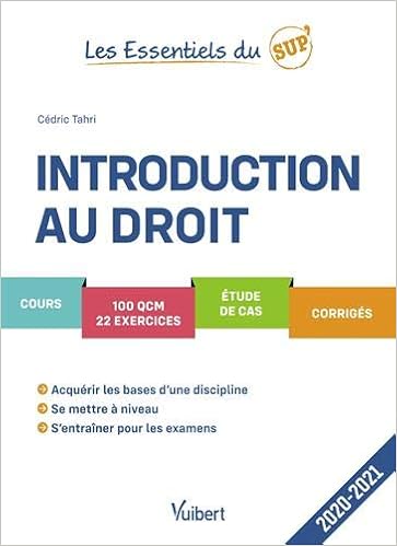 Amazon Fr Les Essentiels Du Sup Introduction Au Droit 2020 2021 Cours Qcm Exercices Etude De Cas Corriges Tahri Cedric Livres