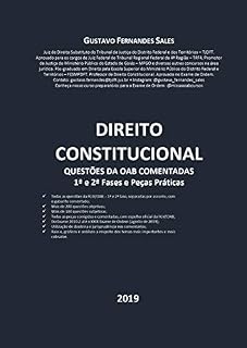 Livro Direito Constitucional: QUESTÕES DA OAB COMENTADAS 1ª e 2ª Fases e Peças Práticas