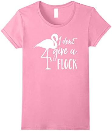 Women's I Don't Give A Flock T-Shirt XL Pink