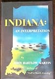 Front cover for the book Indiana: An Interpretation by John Bartlow Martin