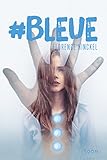 #Bleue (SOON t. 20) (French Edition) by 