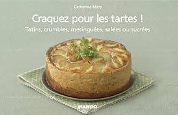 Craquez pour les tartes !