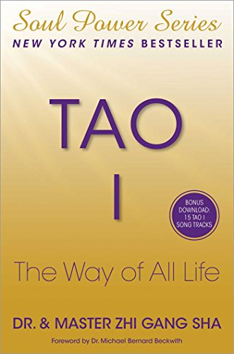 Tao I: The Way of All Life (Soul Power) (English Edition)