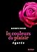 Couleurs du plaisir - Egarée by 