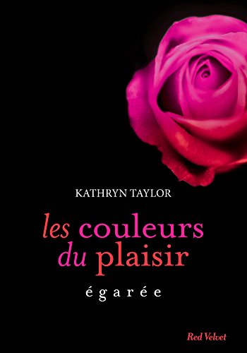 Couleurs du plaisir - Egarée by (Paperback)