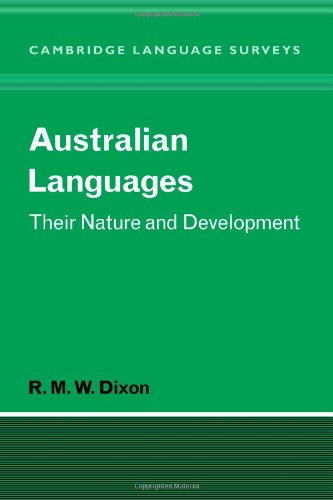 Australian languages : their nature and development