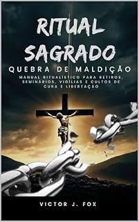 Livro RITUAL SAGRADO: Quebra de Maldição
