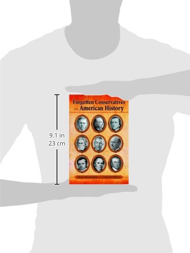 Forgotten Conservatives in American History - //medicalbooks.filipinodoctors.org
