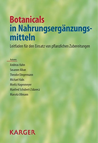 [- Botanicals in Nahrungsergänzungsmitteln: Leitfaden zum Einsatz von pflanzlichen Zubereitung