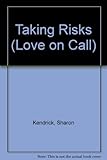 Front cover for the book Taking Risks by Sharon Kendrick