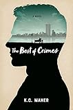 K. C. Maher, "The Best of Crimes" (RedDoor Publishing, 2019)