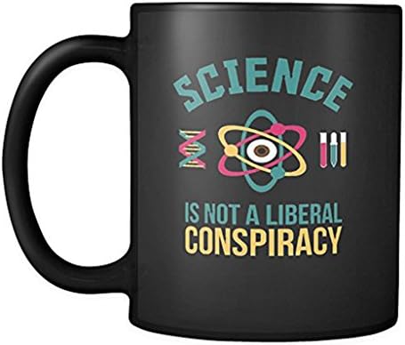 March for Science Earth Day 2017 - Science Is Not A Liberal Conspiracy Mug