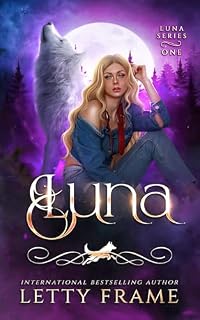 Livro Luna: Um romance paranormal reverse harem com lobisomens e vampiros (A série Luna Livro 1)