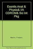 Essntls Anat & Physio& I/A CDROM& Sci Int Pkg