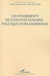 Les  fondements de l'identité humaine